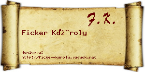 Ficker Károly névjegykártya